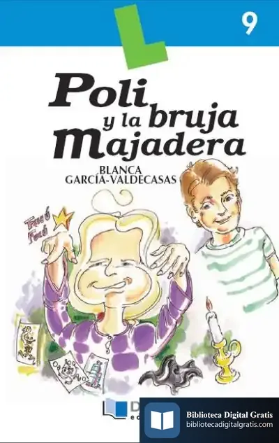 Descargar Poli Y La Bruja Majadera - Libro  9 de Fernando Castro Flórez