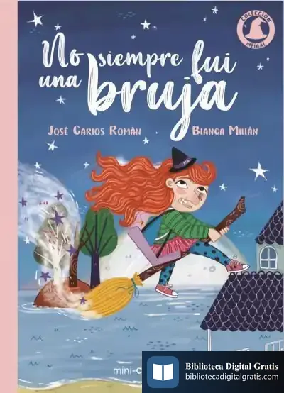 Descargar No Siempre Fui Una Bruja de Blanca Millán