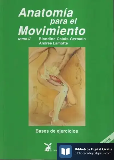 Descargar Anatomía Para El Movimiento. Vol. Ii, Bases De Ejercicios de Enrique Echeburúa Odriozola