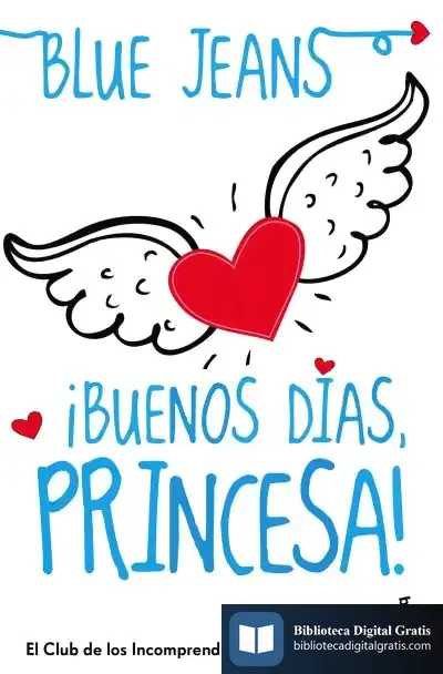 Descargar ¡Buenos Dias, Princesa! de Blue Jeans