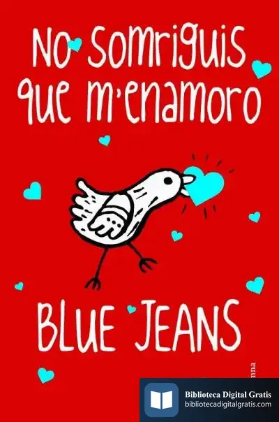 Descargar No Somriguis Que M'Enamoro de Blue Jeans