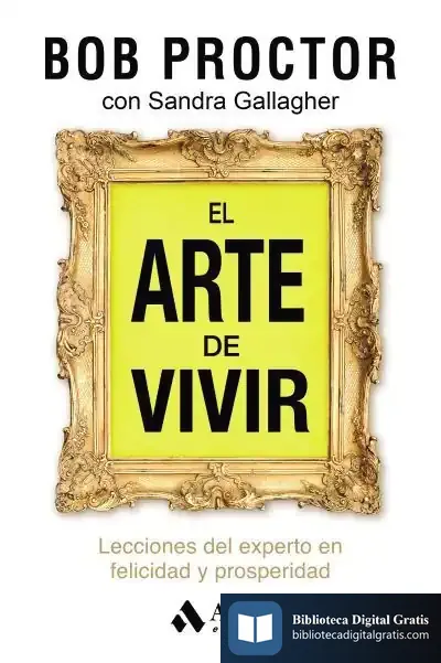Descargar El Arte De Vivir de Bob Proctor