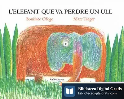 Descargar L?Elefant Que Va Perdre Un Ull de Boniface Ofogo Nkama