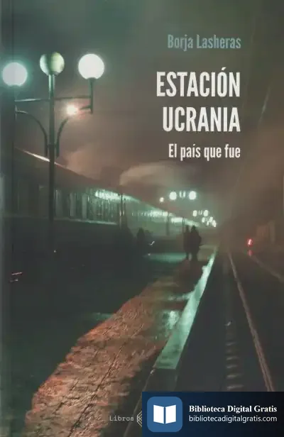 Descargar Estación Ucrania de Borja Lasheras