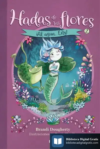 Descargar Hadas De Las Flores 2. ¡Al Agua, Lily!
