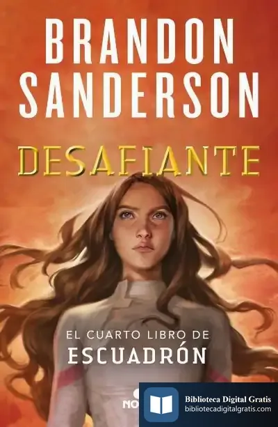 Descargar Desafiante (Escuadrón 4) de Brandon Sanderson