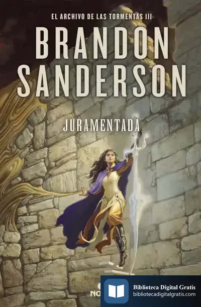 Descargar Juramentada (El Archivo De Las Tormentas 3) de Brandon Sanderson