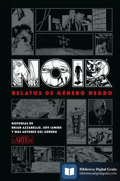 Descargar Noir. Relatos De Género Negro (Tomo Único)