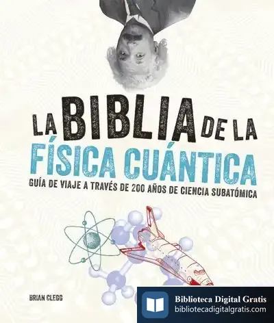 Descargar La Biblia De La Física Cuántica