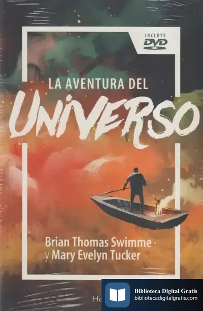 Descargar Aventura Del Universo, La de Brian Thomas Swimme