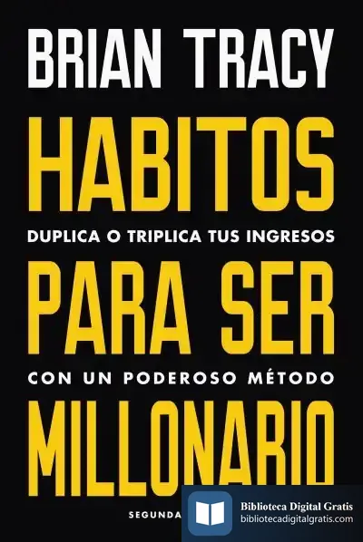 Descargar Hábitos Para Ser Millonario de Brian Tracy