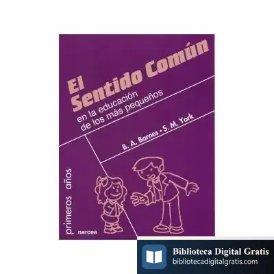 Descargar El Sentido Común En La Educación De Los Más Pequeños