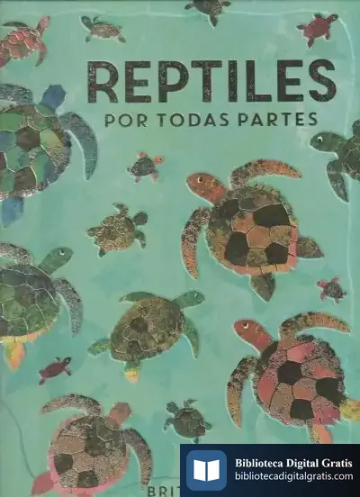 Descargar Reptiles Por Todas Partes