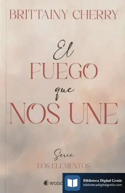 Descargar El Fuego Que Nos Une