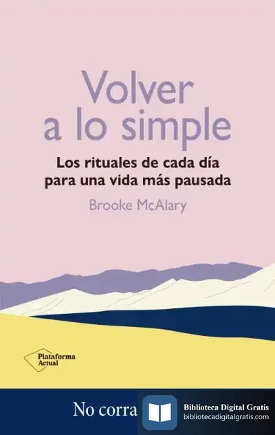 Descargar Volver A Lo Simple de Brooke Mcalary