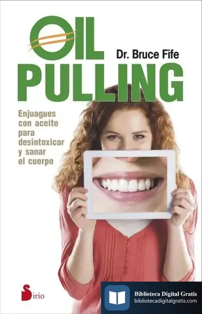 Descargar Oil Pulling de Bruce Fife