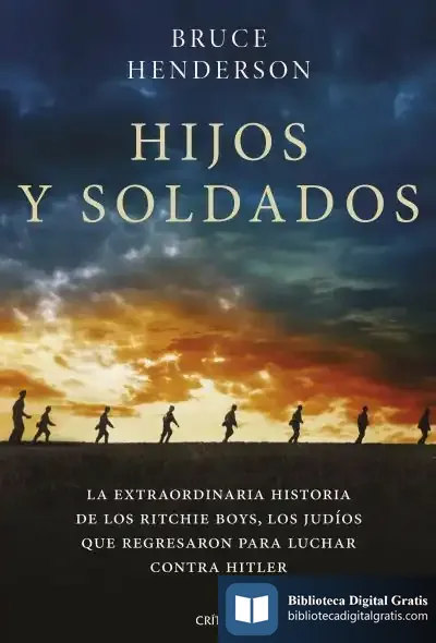 Descargar Hijos Y Soldados de Bruce Henderson