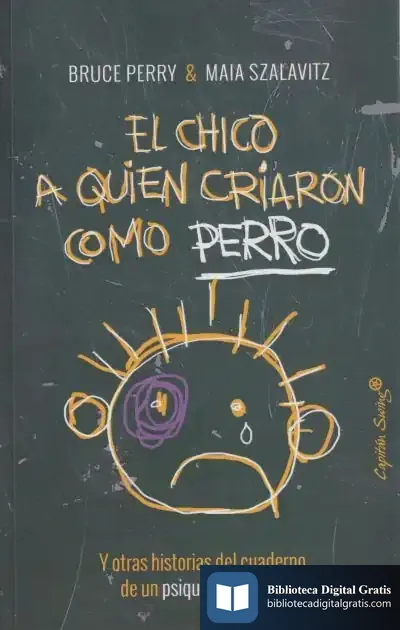 Descargar El Chico A Quien Criaron Como Perro