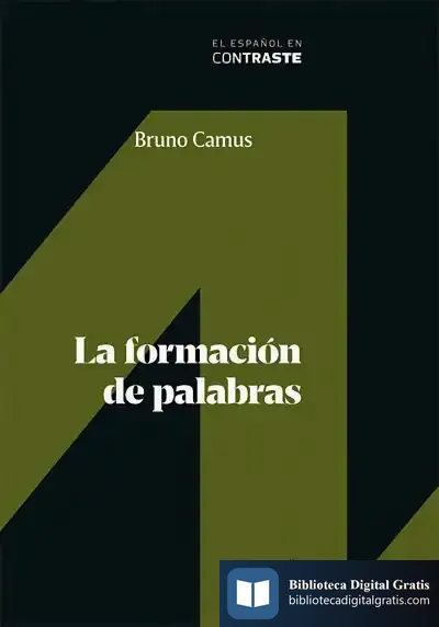 Descargar La Formación De Palabras de Bruno Camus