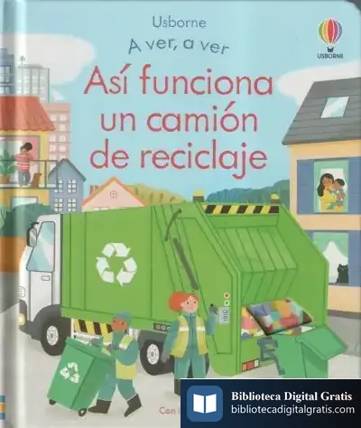 Descargar Asi Funciona Un Camion De Reciclaje de Bryan Lara