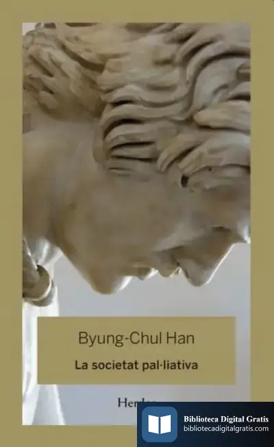 Descargar La Societat Pal·Liativa de Byung-chul Han