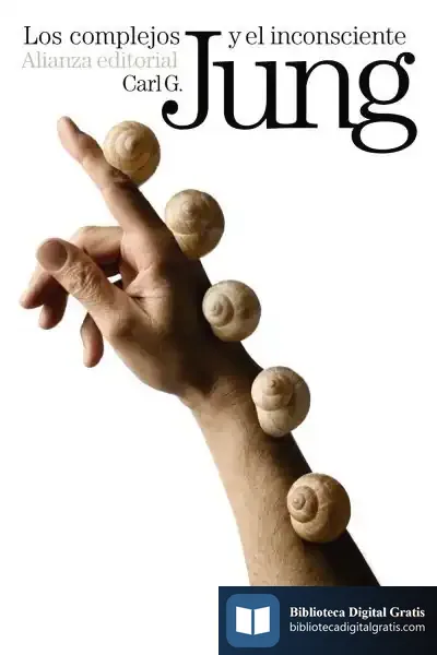 Descargar Los Complejos Y El Inconsciente de C. G. Jung