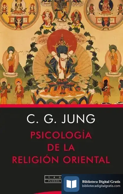 Descargar Psicología De La Religión Oriental de C. G. Jung