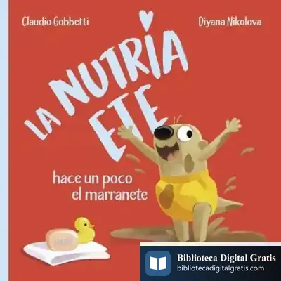 Descargar La Nutria Ete Hace Un Poco El Marranete de C. Gobbetti