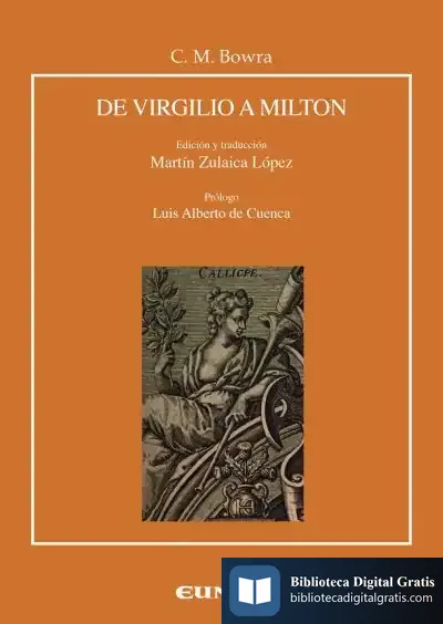 Descargar De Virgilio A Milton de C. M. Bowra