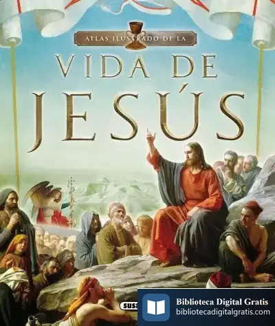 Descargar Atlas Ilustrado. La Vida De Jesús