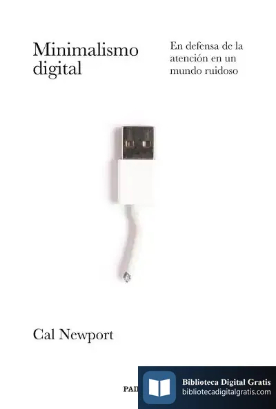 Descargar Minimalismo Digital de Cal Newport