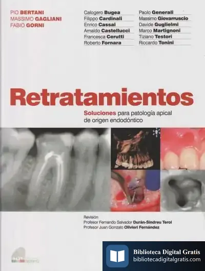 Descargar Retratamientos. Soluciones Para Patología Apical De Origen Endodóntico de Calogero Bugea