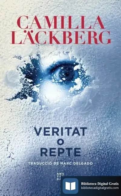 Descargar Veritat O Repte de Camilla Läckberg