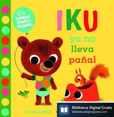 Descargar Iku Ya No Lleva Pañal de Camilla Reid
