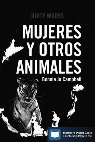 Descargar Mujeres Y Otros Animales de Campbell Bonnie Jo