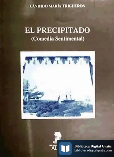 Descargar El Precipitado: (Comedia Sentimental) de Xavier Pelegrí