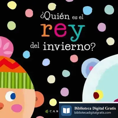 Descargar ¿Quién Es El Rey Del Invierno? de Canizales