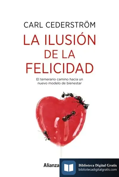 Descargar La Ilusión De La Felicidad de Carl Cedeström