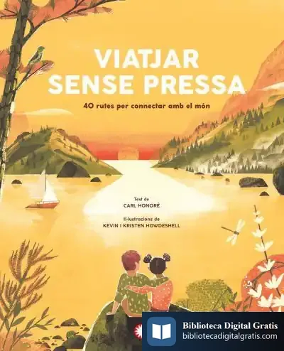 Descargar Viatjar Sense Pressa de Carl Honoré