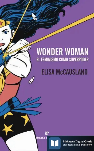 Descargar Wonder Woman. El Feminismo Como Superpoder