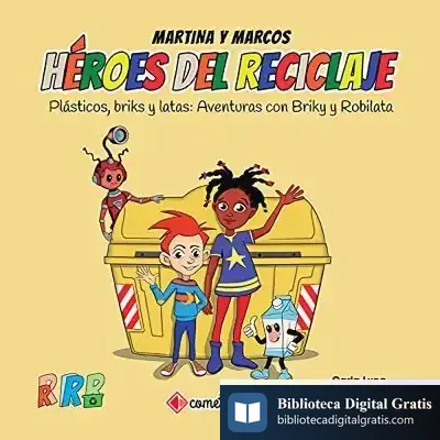 Descargar Plásticos, Briks Y Latas de Carla Luna