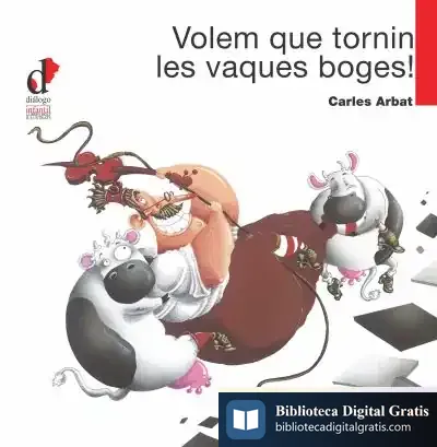 Descargar Volem Que Tornin Les Vaques Boges! de Carles Arbat