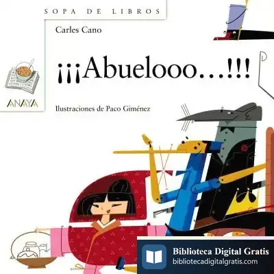 Descargar ¡¡¡Abuelooo!!! de Carles Cano