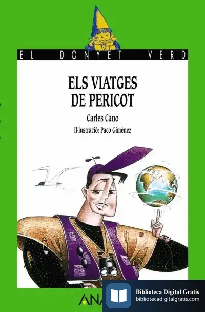 Descargar Els Viatges De Pericot de Carles Cano