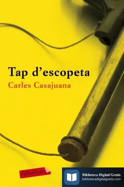Descargar Tap D'Escopeta de Carles Casajuana