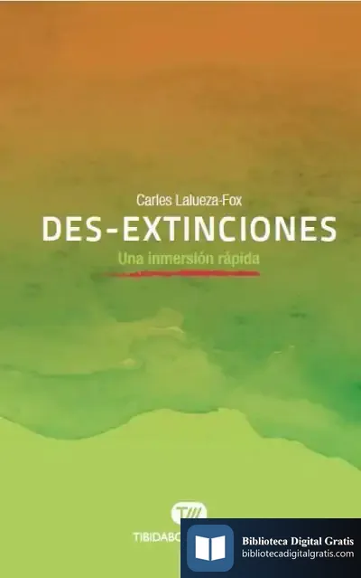 Descargar Des-Extinciones. Una Inmersión Rápida