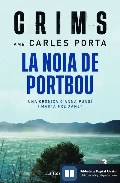 Descargar Crims: La Noia De Portbou de Carles Porta