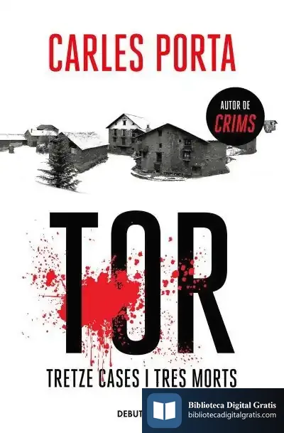 Descargar Tor. Tretze Cases I Tres Morts de Carles Porta