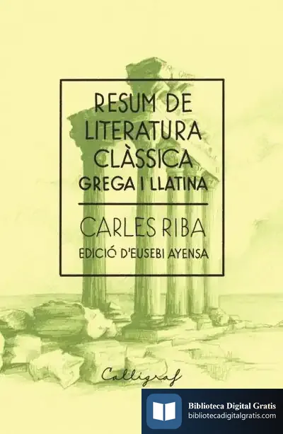Descargar Resum De Literatura Clàssica de Carles Riba I Bracons