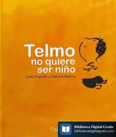 Descargar Telmo No Quiere Ser Niño